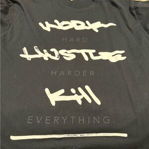 Work Hustle Kill Flag Nor Fail